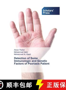 【3-4周达】Detection of Some Immunologic and Genetic Factors of Psoriasis Patient [9783659837449]