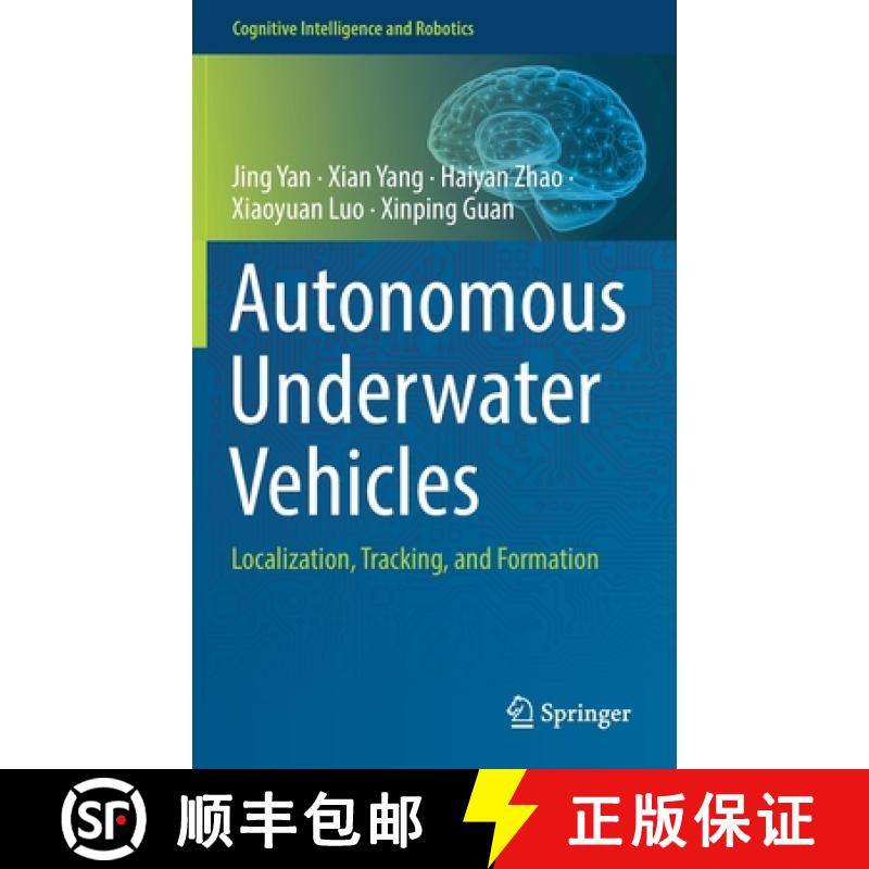 【3-4周达】Autonomous Underwater Vehicles : Localization, Tracking, and Formation [9789811660955]