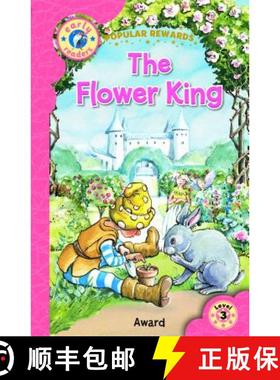 【3-4周达】The Flower King: Popular Rewards - Early Readers, Level 3 [9781782702320]