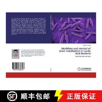 预订 Modeling and control of main metabolism in Lactic Acid Bacteria [9783659669743]