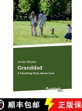 【3-4周达】Granddad: A Touching Story About Love [9783710332012]