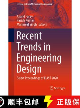 【3-4周达】Recent Trends in Engineering Design : Select Proceedings of ICAST 2020 [9789811610783]
