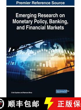 【3-4周达】Emerging Research on Monetary Policy, Banking, and Financial Markets [9781522592709]