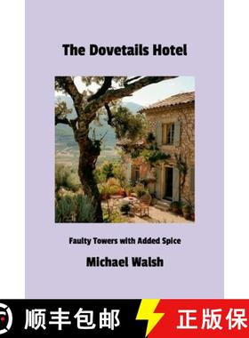 【3-4周达】The Dovetails Hotel: Faulty Towers with Added Spice [9781326997298]