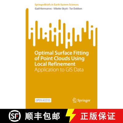 【3-4周达】Optimal Surface Fitting of Point Clouds Using Local Refinement : Application to GIS Data (... [9783031169533]
