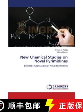 预订 New Chemical Studies on Novel Pyrimidines [9783659113321]