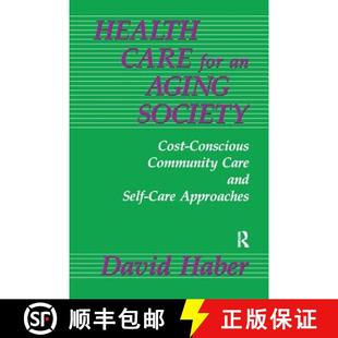 Cost Approaches Community for Conscious Aging Health 4周達 Self 9781138180147 and Care Society