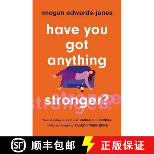 【3-4周达】Have You Got Anything Stronger?: A sharp and furiously funny must-read about family life [9781802795660]
