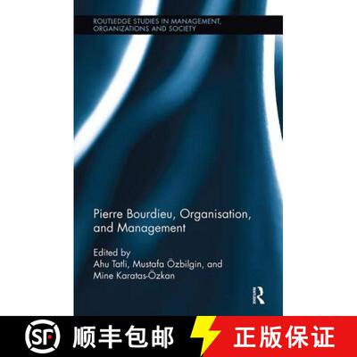 【3-4周达】Pierre Bourdieu, Organization, and Management [9781138339972]