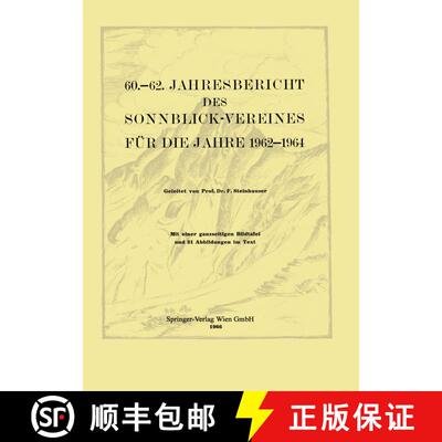 【3-4周达】60.–62. Jahresbericht des Sonnblick-Vereines für die Jahre 1962–1964 [9783211807668]