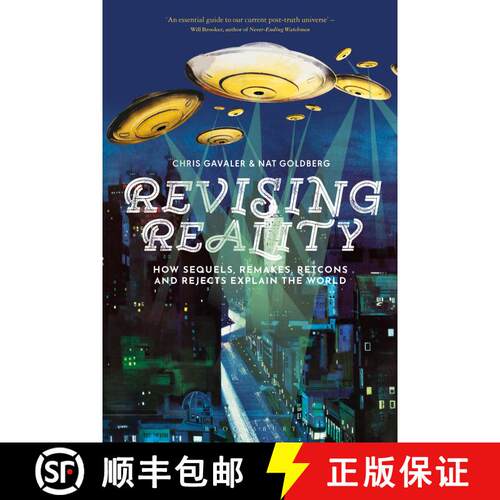 【3-4周达】Revising Reality: How Sequels, Remakes, Retcons, and Rejects Explain the World [9781350439627]