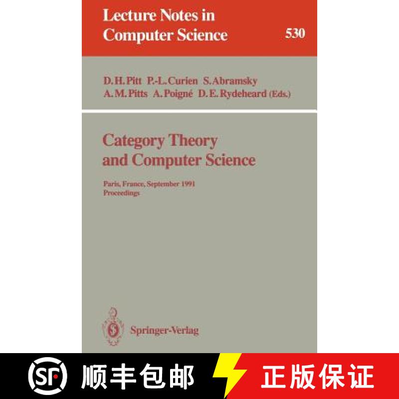 【3-4周达】Category Theory and Computer Science : Paris, France, September 3-6, 1991. Proceedings [9783540544951]