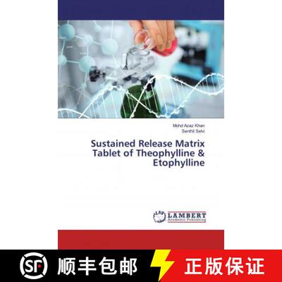 预订 Sustained Release Matrix Tablet of Theophylline & Etophylline [9783659197765]