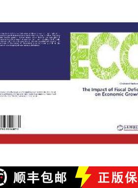 预订 The Impact of Fiscal Deficit on Economic Growth [9783330046870]