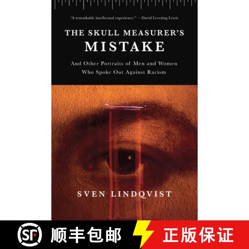 【3-4周达】The Skull Measurer's Mistake: And Other Portraits of Men and Women Who Spoke Out Against R... [9781620977101]