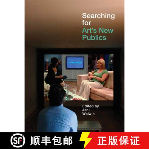 【3-4周达】Searching for Art's New Publics [9781841503110]