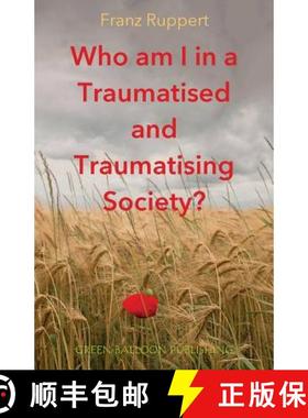 【3-4周达】Who am I in a traumatised and traumatising society? [9780955968396]