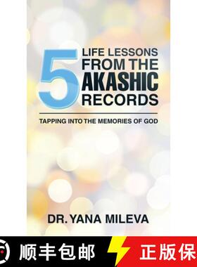 【3-4周达】Five Life Lessons from the Akashic Records: Tapping into the Memories of God [9798765229729]