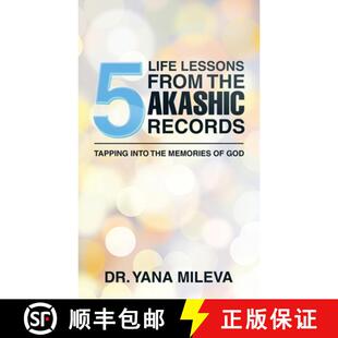 【3-4周达】Five Life Lessons from the Akashic Records: Tapping into the Memories of God [9798765229729]