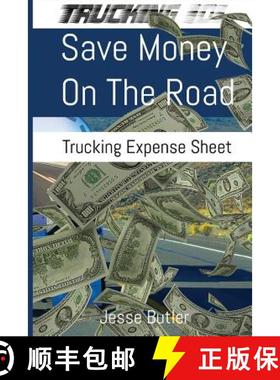 预订 Save Money on the Road: Trucking Expense Spreadsheet [9780999744406]