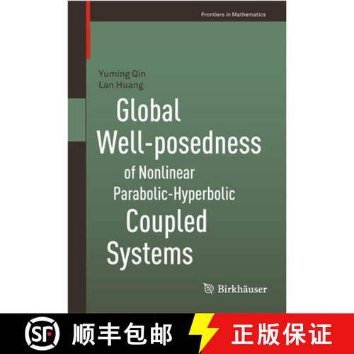 【3-4周达】Global Well-posedness of Nonlinear Parabolic-Hyperbolic Coupled Systems [9783034802796]