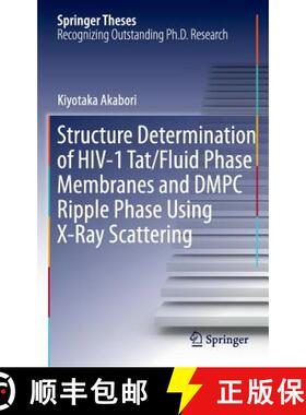 【3-4周达】Structure Determination of HIV-1 Tat/Fluid Phase Membranes and DMPC Ripple Phase Using X-R... [9783319222097]