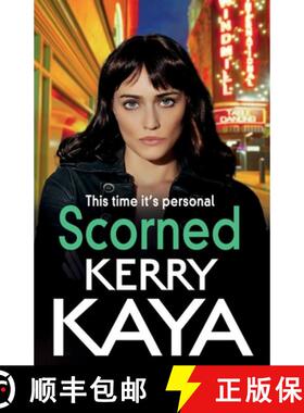 【3-4周达】Scorned: A shocking, page-turning gangland crime thriller from Kerry Kaya [9781801629966]