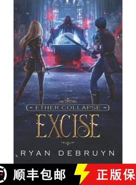 【3-4周达】Excise: A Post-Apocalyptic LitRPG [9781950914319]