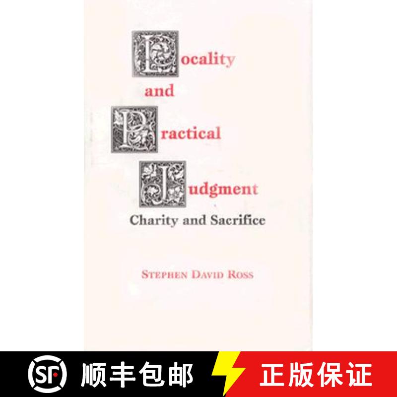 【3-4周达】Locality and Practical Judgment: Charity and Sacrifice [9780823215560]
