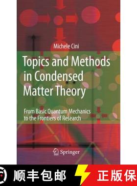 【3-4周达】Topics and Methods in Condensed Matter Theory : From Basic Quantum Mechanics to the Fronti... [9783540707264]