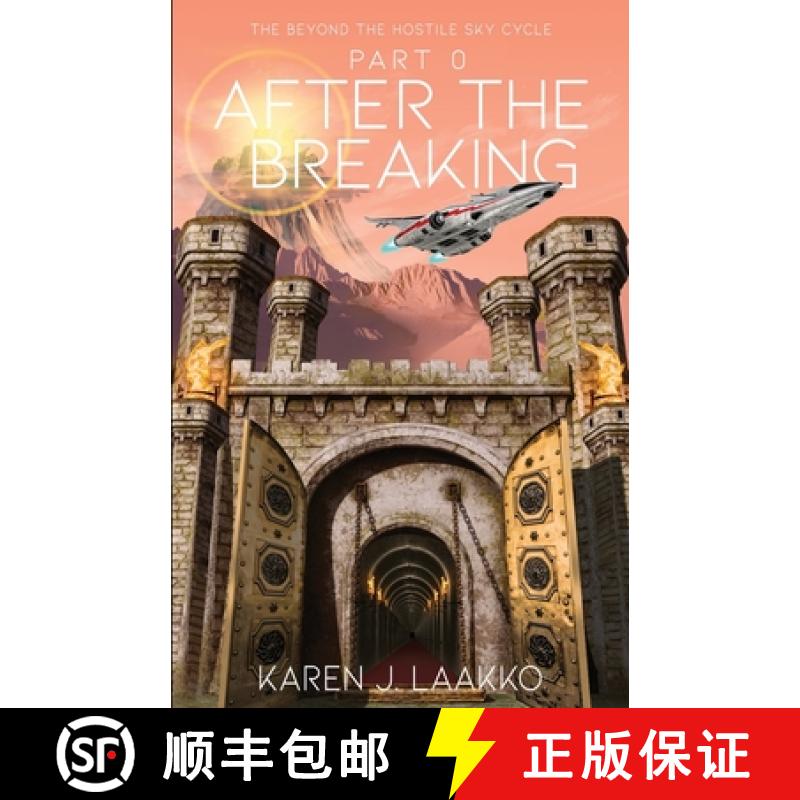 【3-4周达】The Beyond the Hostile Sky Cycle Part 0: After the Breaking [9781639882755]