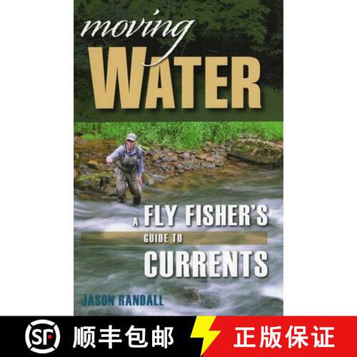 【3-4周达】精装 Moving Water: An Angler's Year in the Florida Keys [9780811710220]