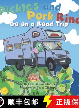 【3-4周达】Pickles and Pork Rind Go on a Road Trip [9781953259417]