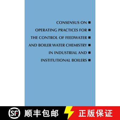 【3-4周达】Consensus on Operating Practices for the Control of Feedwater and Boiler Water Chemistry i... [9780791885093]