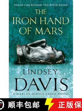 【3-4周达】The Iron Hand Of Mars : a compelling and captivating historical mystery set in Roman Brita... [9780099515081]