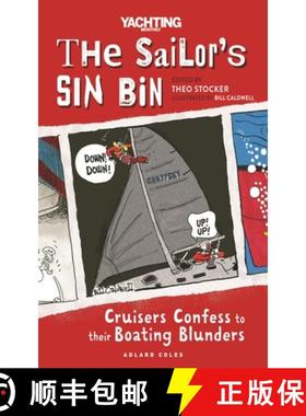 【3-4周达】The Sailor's Sin Bin: Cruisers Confess to Their Boating Blunders [9781399402873]