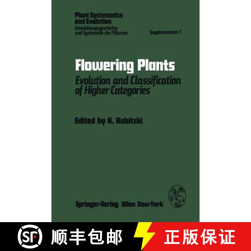 【3-4周达】Flowering Plants : Evolution and Classification of Higher Categories Symposium, Hamburg, S... [9783211814345]