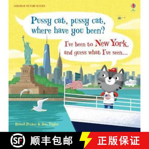 预订 精装 Pussy cat, pussy cat, where have you been? I've been to New York and guess what I've seen... [9781474928175]