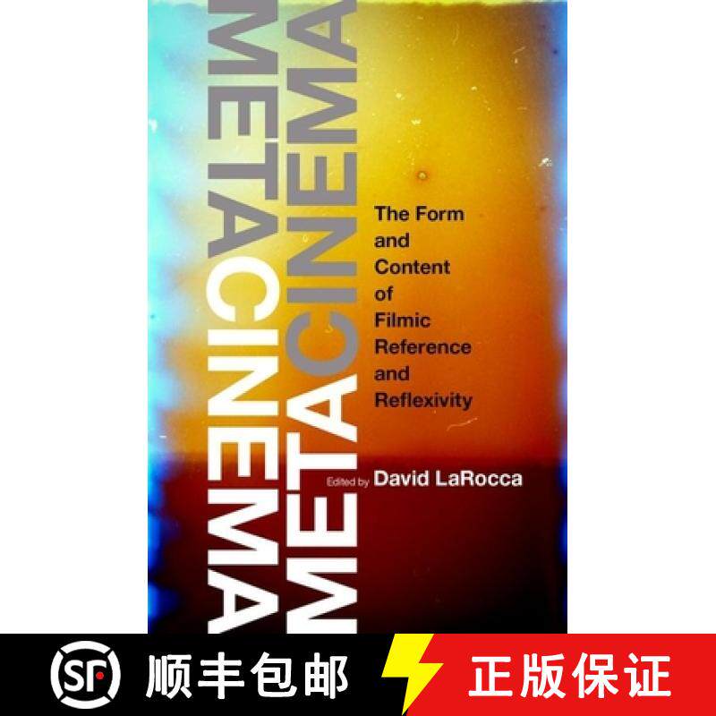 【3-4周达】Metacinema: The Form and Content of Filmic Reference and Reflexivity [9780190095345]