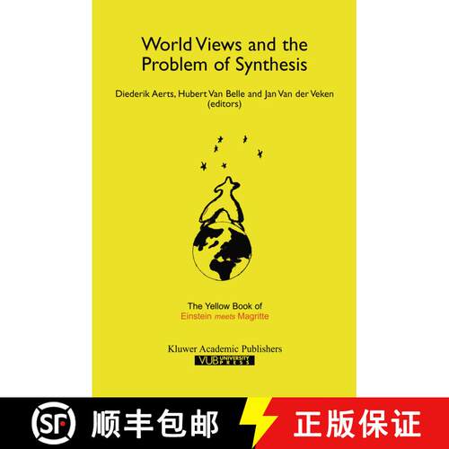 【3-4周达】World Views and the Problem of Synthesis : The Yellow Book of Einstein Meets Magritte [9789401059817]