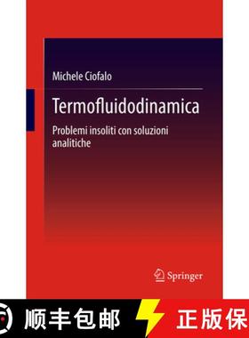 【3-4周达】Termofluidodinamica: Problemi Insoliti Con Soluzioni Analitiche [9783031516207]