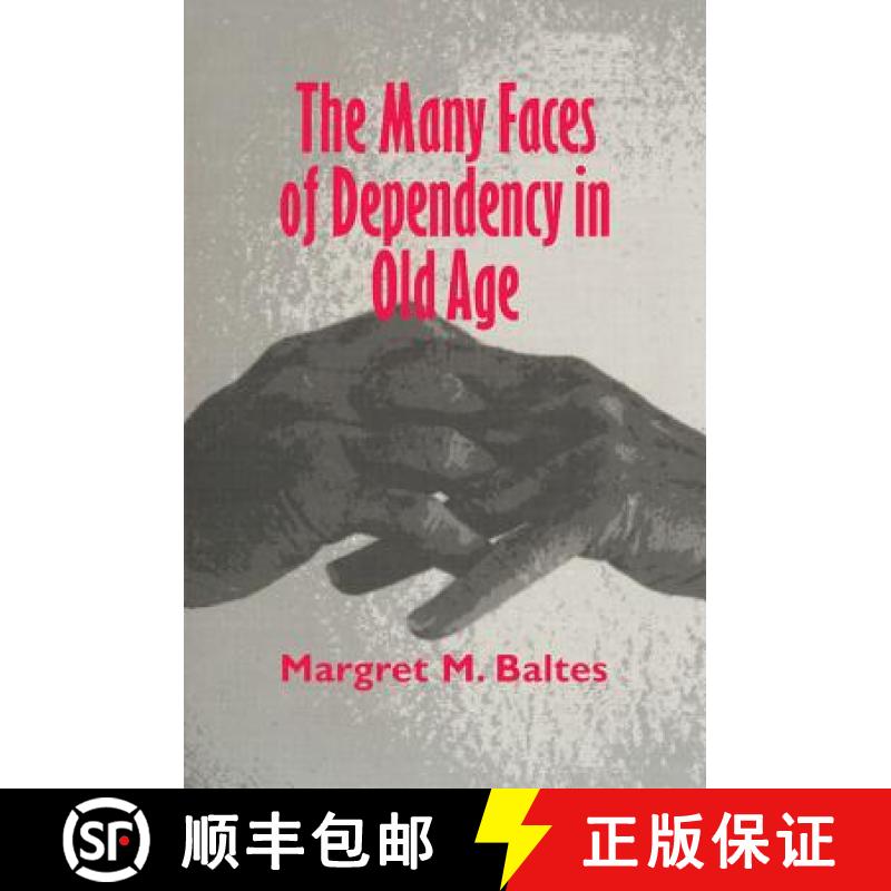 【3-4周达】The Many Faces of Dependency in Old Age [9780521498043]