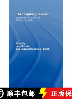 【3-4周达】The Enquiring Teacher : Supporting And Sustaining Teacher Research [9781850002956]