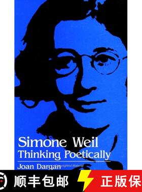 【3-4周达】Simone Weil: Thinking Poetically [9780791442234]