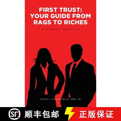 【3-4周达】First Trust: Your Guide from Rags to Riches: For an Abundant Life and Career [9781646702497]