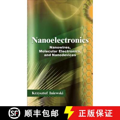 【3-4周达】精装 Nanoelectronics: Nanowires, Molecular Electronics, and Nanodevices [9780071664486]