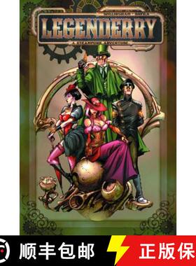 【3-4周达】Legenderry: A Steampunk Adventure: - Legenderry: A Steampunk Adventure A Steampunk Adventure [9781606905944]