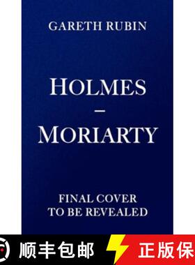 【3-4周达】Holmes and Moriarty: The new official Sherlock Holmes novel [9781398514546]
