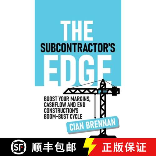 【3-4周达】精装 The Subcontractor's Edge: Boost your margins, cashflow and end construction's boom-bu... [9781923225695]