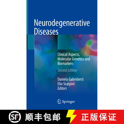 【3-4周达】精装 Neurodegenerative Diseases: Clinical Aspects, Molecular Genetics and Biomarkers (Seco... [9783319729374]
